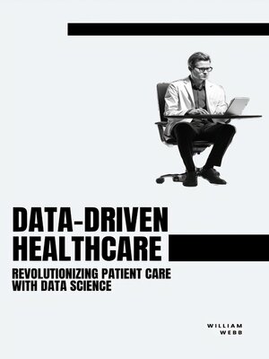 cover image of Data-Driven Healthcare